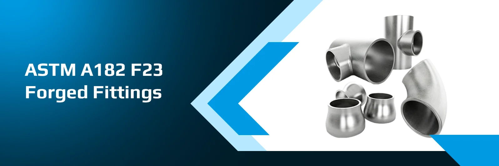ASTM A182 F23 Forged Fittings
